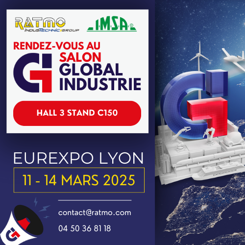 RATMO+IMSA: rendez-vous au salon GLOBAL INDUSTRIE - Hall 3 stand C150 - Eurexpo Lyon, 11-14 mars 2025